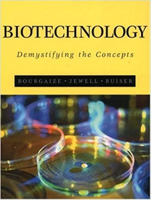 Biotechnology : demystifying the concepts